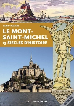 Capa do artigo Le Mont-Saint-Michel : 13 Siècles D'Histoire