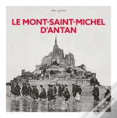 Le Mont-Saint-Michel D'Antan