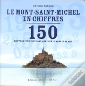 Capa do artigo Le Mont Saint-Michel En Chiffres ; 150 Chiffres Pour Tout Connaitre