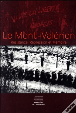 Capa do artigo Le Mont Valérien ; Résistance, Répression Et Mémoire