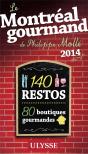 Le Montreal Gourmand De Philippe Molle 2014 (2e Edition) - Preview