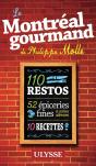 Le Montreal Gourmand De Philippe Molle - Preview