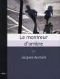 Le Montreur D'Ombre - Preview