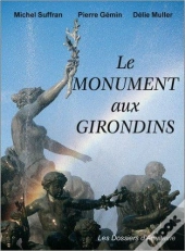 Le Monument Aux Girondins