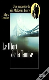 Capa do artigo Le Mort De La Tamise : Une Enquête De Sir Malcolm Ivory