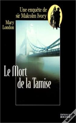 Capa do artigo Le Mort De La Tamise : Une Enquête De Sir Malcolm Ivory