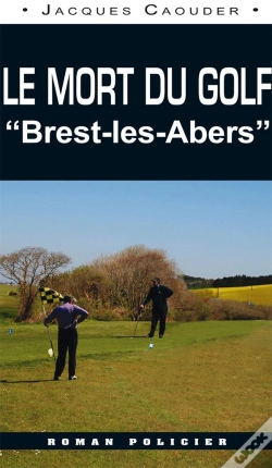 Capa do artigo Le Mort Du Golf De Brest-Les Abers