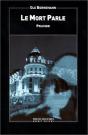 Le Mort Parle - Preview