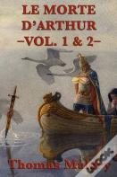 Le Morte D'Arthur -Vol. 1 & 2-