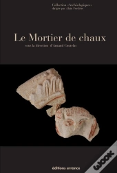 Le Mortier De Chaux