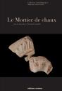 Le Mortier De Chaux - Preview