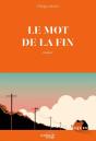 Le Mot De La Fin - Preview