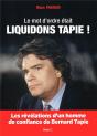 Le Mot D'Ordre Était : "Liquidons Tapie !" - Preview