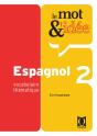 Le Mot Et L'Idee T.2 ; Espagnol - Preview