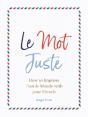 Le Mot Juste - Preview