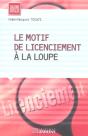 Le Motif De Licenciement A La Loupe - Preview