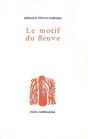 Le Motif Du Fleuve - Preview
