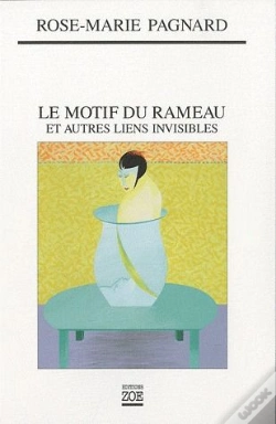 Capa do artigo Le Motif Du Rameau Et Autres Liens Invisibles
