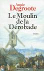 Le Moulin De La Derobade - Preview
