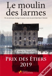 Le Moulin Des Larmes