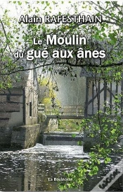 Capa do artigo Le Moulin Du Gué Aux Ânes