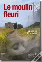 Le Moulin Fleuri