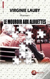 Le Mouroir Aux Alouettes