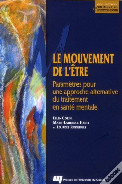 Capa do artigo Le Mouvement De L'Être ; Paramètres Pour Une Approche Alternative Du Traitement En Santé Mentale