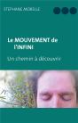 Le Mouvement De L'Infini ; Un Chemin À Découvrir - Preview