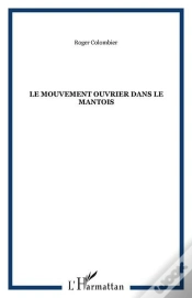 Capa do artigo Le Mouvement Ouvrier Dans Le Mantois