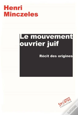 Capa do artigo Le Mouvement Ouvrier Juif ; Récit Des Origines