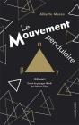 Le Mouvement Pendulaire - Preview