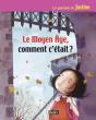 Le Moyen Age, Comment C'Etait ? - Preview