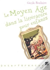 Le Moyen-Âge Dans Les Livres Pour Enfants