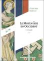 Le Moyen Âge En Occident : Ve-Xve Siècle (2e Édition) - Preview
