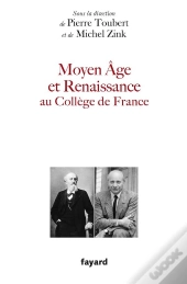 Le Moyen Age Et La Renaissance Au Collège De France