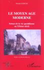 Le Moyen Âge Moderne : Scènes De La Vie Quotidienne Au Xxième Siècle - Preview