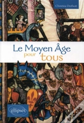 Le Moyen-Âge Pour Tous