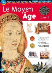 Le Moyen Age (Tome 2)
