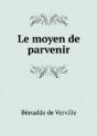 Le Moyen De Parvenir - Preview