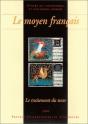 Le Moyen Francais ; Le Traitement Du Texte ; Edition Apparat Critique Glossaire Traitement Electronique - Preview