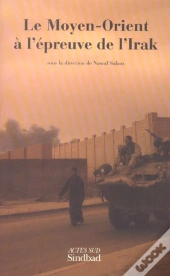 Le Moyen-Orient À L'Épreuve De L'Irak