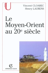 Le Moyen-Orient Au 20e Siècle