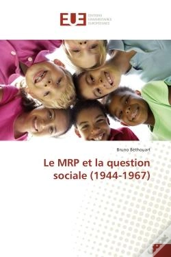 Capa do artigo Le Mrp Et La Question Sociale (1944-1967)