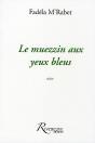 Le Muezzin Aux Yeux Bleus - Preview