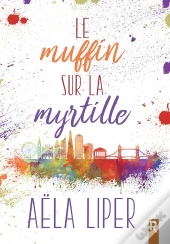 Le Muffin Sur La Myrtille