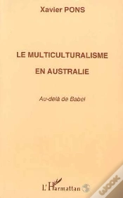 Capa do artigo Le Multiculturalisme En Australie ; Au-Dela De Babel