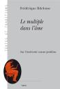 Le Multiple Dans L'Âme : Sur L'Intériorité Comme Problème - Preview