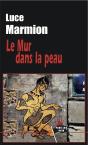 Le Mur Dans La Peau - Preview