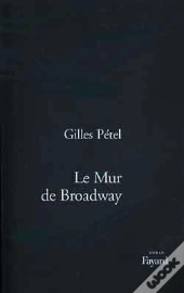 Le Mur De Broadway